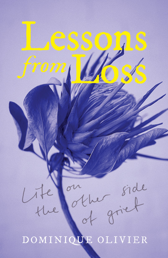 Lessons from Loss by Dominique Olivier, Penguin Random House